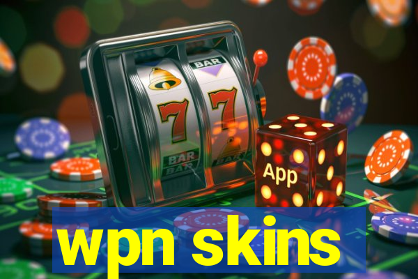 wpn skins